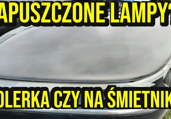 Jak skutecznie wypolerować lampę w samochodzie i uniknąć błędów – poradnik krok po kroku
