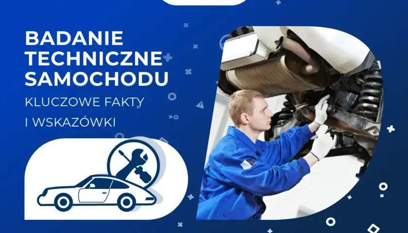 Kiedy należy przeprowadzać okresowe badanie techniczne pojazdu samochodowego? Sprawdź terminy i zasady.